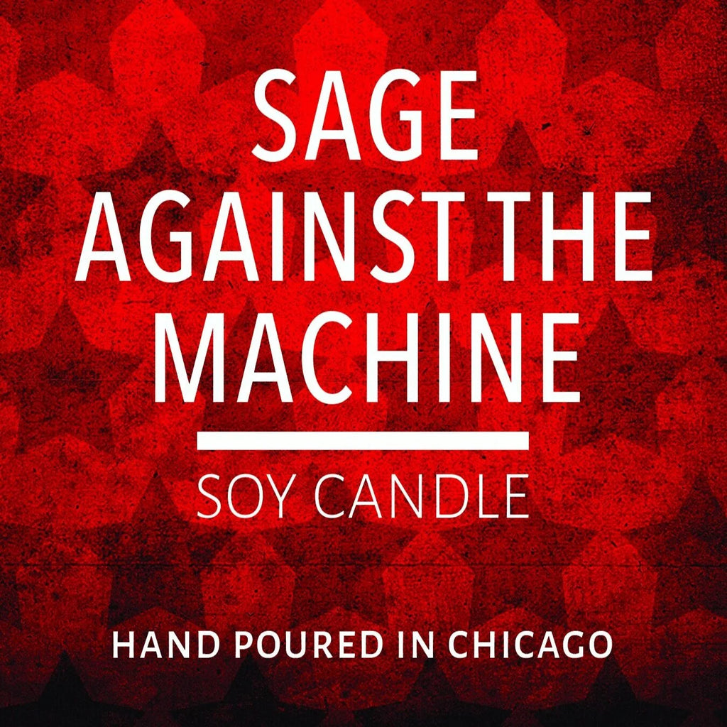 Red and black background with white text promoting a hand-poured soy candle made in Chicago called Sage Against The Machine.